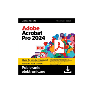 Adobe Acrobat Pro 2024 Student and Teacher Edition MULTI Win/Mac – licencja czasowa (3 lata) ESD
