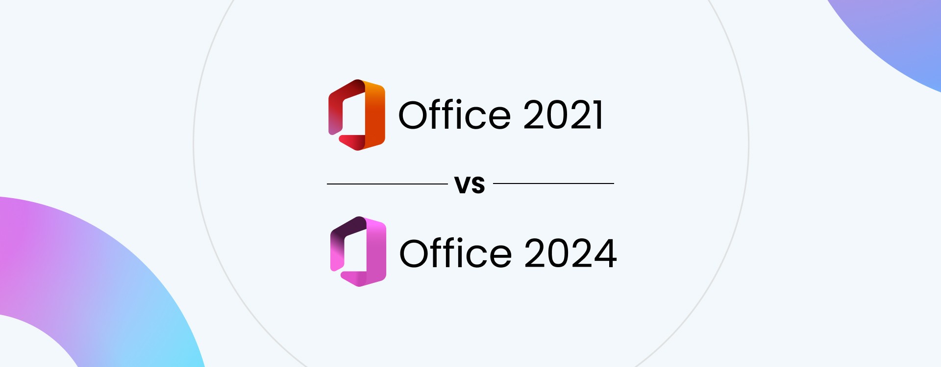 Office 2021 vs Office 2024. Sprawdź porównanie | Soft360
