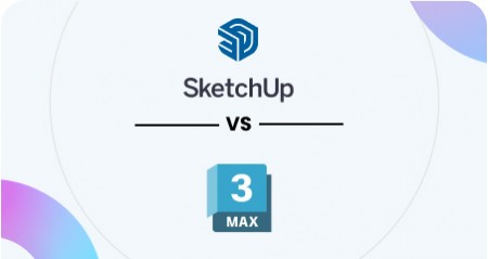 Autodesk 3ds Max vs SketchUp – poznaj różnice oprogramowania!